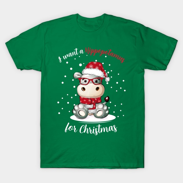 I Want A Hippopotamus For Christmas T-Shirt by MasliankaStepan